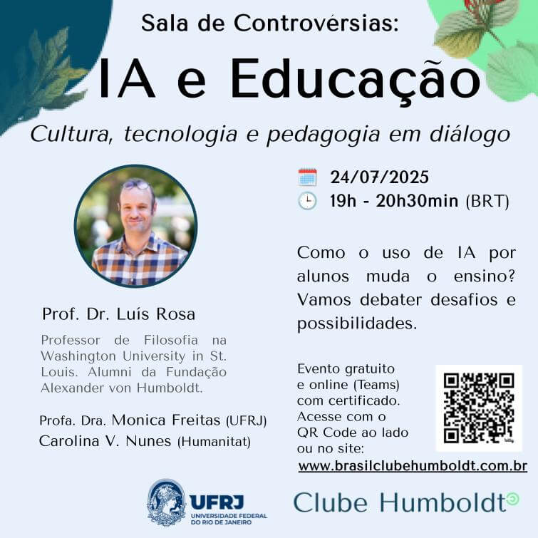 Cartaz do Evento, com o título, horário e data, minibio do ministrante, link para o site do clube, nomes das moderadoras e logos da ufrj e do clube humboldt
