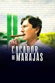 Cartaz da série "Caçador de Marajás", com imagem de Fernando Collor.